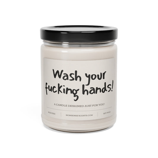 "Wash Your Fucking Hands!" Scented Candle
